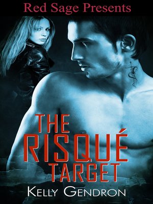 cover image of The Risqué Target 